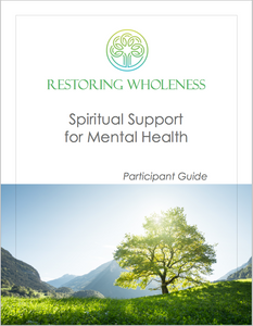 Restoring Wholeness Small Group Package - One Leader Guide & Six Participant Guides